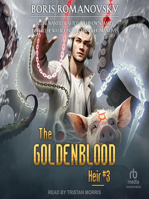 Title details for The Goldenblood Heir by Boris Romanovsky - Available